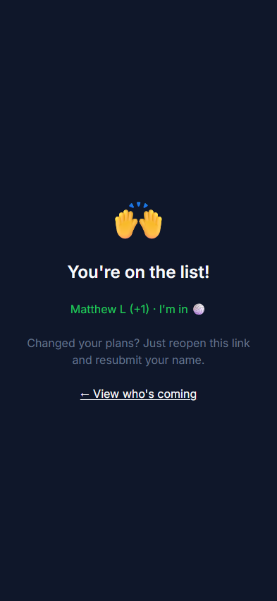 Ollae's success screen: 'You're on the list!', the summary 'Matthew L (+1) · I'm in', a note that reopening the link and resubmitting your name changes your RSVP, and a 'View who's coming' link.